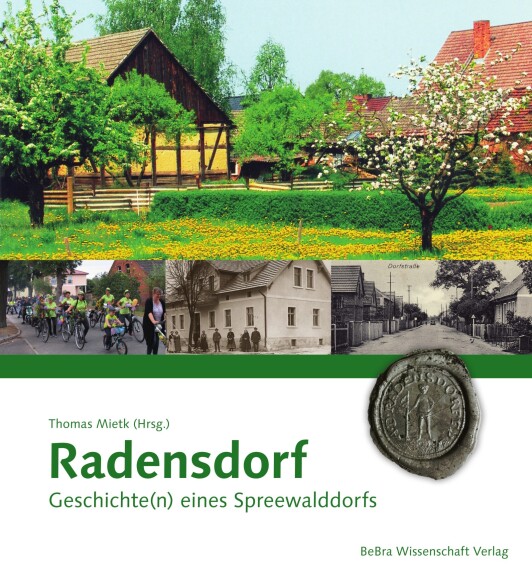 Abgebildet ist das Cover des Buches "Radensdorf-Geschichte(n) eines Spreewalddorfs".